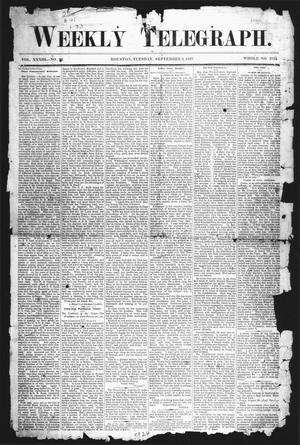 Primary view of object titled 'Weekly Telegraph (Houston, Tex.), Vol. 33, No. 22, Ed. 1 Tuesday, September 3, 1867'.