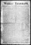 Primary view of Weekly Telegraph (Houston, Tex.), Vol. 34, No. 25, Ed. 1 Thursday, September 24, 1868