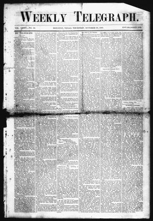 Primary view of object titled 'Weekly Telegraph (Houston, Tex.), Vol. 34, No. 30, Ed. 1 Thursday, October 29, 1868'.