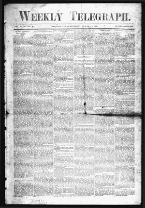 Primary view of object titled 'Weekly Telegraph (Houston, Tex.), Vol. 34, No. 38, Ed. 1 Thursday, January 7, 1869'.