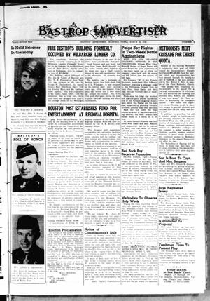 Bastrop Advertiser (Bastrop, Tex.), Vol. 92, No. 1, Ed. 1 Thursday, March 22, 1945