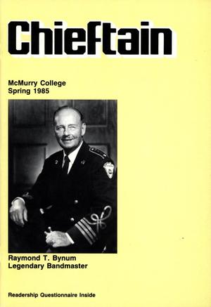 Chieftain, Volume 34, Number 1, Spring 1985