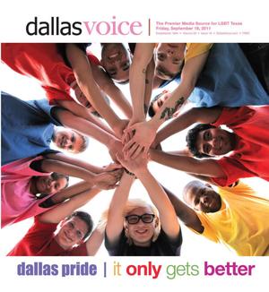 Primary view of object titled 'Dallas Voice (Dallas, Tex.), Vol. 28, No. 18, Ed. 1 Friday, September 16, 2011'.