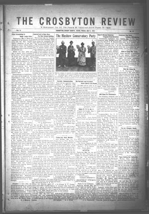 The Crosbyton Review. (Crosbyton, Tex.), Vol. 9, No. 16, Ed. 1 Friday, May 4, 1917