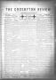 Thumbnail image of item number 1 in: 'The Crosbyton Review. (Crosbyton, Tex.), Vol. 10, No. 6, Ed. 1 Friday, February 22, 1918'.