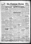 Thumbnail image of item number 1 in: 'The Crosbyton Review. (Crosbyton, Tex.), Vol. 49, No. 3, Ed. 1 Thursday, January 17, 1957'.