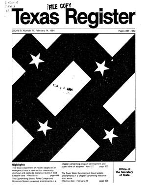 Texas Register, Volume 9, Number 11, Pages 887-952, February 14, 1984