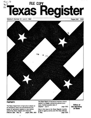 Texas Register, Volume 9, Number 42, Pages 2991-3040, June 5, 1984
