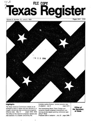 Texas Register, Volume 9, Number 43, Pages 3041-3142, June 8, 1984