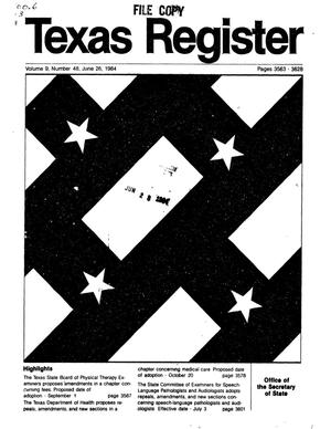 Texas Register, Volume 9, Number 48, Pages 3563-3628, June 26, 1984