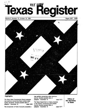 Texas Register, Volume 9, Number 78, Pages 5287-5406, October 16, 1984