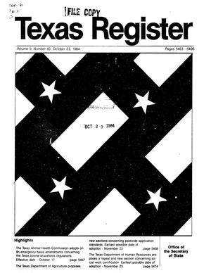 Texas Register, Volume 9, Number 80, Pages 5463-5496, October 23, 1984