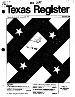 Texas Register, Volume 10, Number 8, Pages 265-308, January 25, 1985
