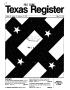 Journal/Magazine/Newsletter: Texas Register, Volume 10, Number 13, Pages 523-610, February 15, 1985