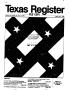 Journal/Magazine/Newsletter: Texas Register, Volume 10, Number 54, Pages 2293-2348, July 19, 1985