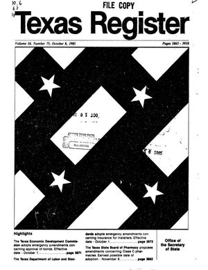 Texas Register, Volume 10, Number 75, Pages 3865-3918, October 8, 1985