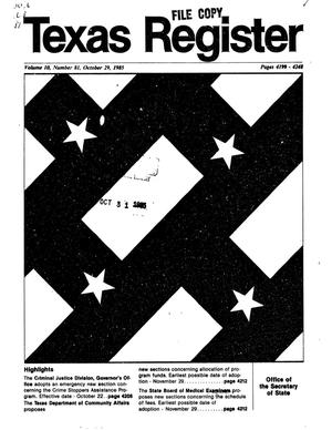 Texas Register, Volume 10, Number 81, Pages 4199-4248, October 29, 1985
