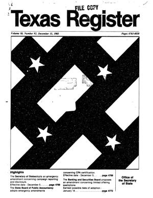 Texas Register, Volume 10, Number 92, Pages 4761-4830, December 13, 1985