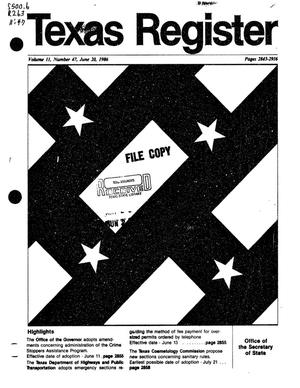 Texas Register, Volume 11, Number 47, Pages 2843-2916, June 20, 1986