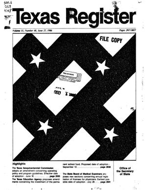 Texas Register, Volume 11, Number 48, Pages 2917-3017, June 27, 1986