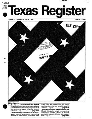 Texas Register, Volume 11, Number 51, Pages 3135-3185, July 8, 1986