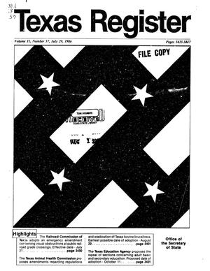 Texas Register, Volume 11, Number 57, Pages 3423-3447, July 29, 1986