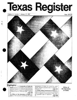 Texas Register, Volume 12, Number 7, Pages 285-323, January 27, 1987