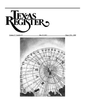 Primary view of object titled 'Texas Register, Volume 37, Number 21, Pages 3761-3908, May 25, 2012'.