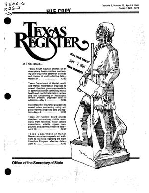 Texas Register, Volume 6, Number 25, Pages 1223-1276, April 3, 1981