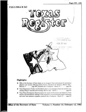 Texas Register, Volume 7, Number 10, Pages 595-638, February 12, 1982