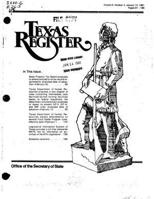 Texas Register, Volume 6, Number 3, Pages 81-168, January 13, 1981