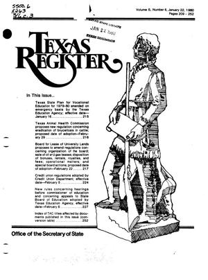 Texas Register, Volume 5, Number 6, Pages 209-252, January 22, 1980