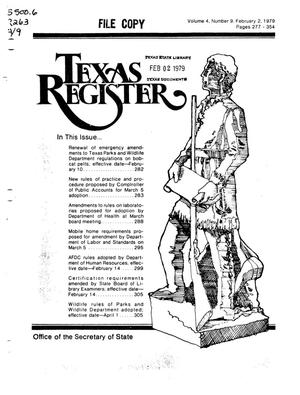 Primary view of object titled 'Texas Register, Volume 4, Number 9, Pages 277-354, February 2, 1979'.