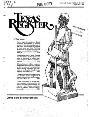 Texas Register, Volume 6, Number 18, Pages 867-898, March 10, 1981
