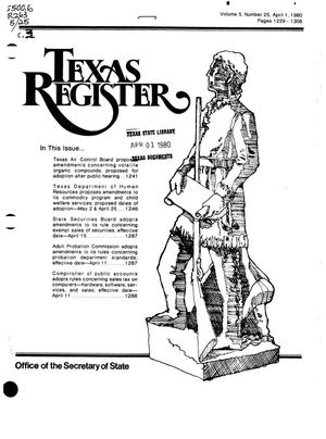 Texas Register, Volume 5, Number 25, Pages 1229-1308, April 1, 1980