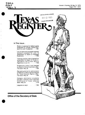Texas Register, Volume 4, Number 36, Pages 1757-1810, May 15, 1979