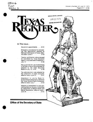 Texas Register, Volume 4, Number 43, Pages 2117-2156, June 12, 1979