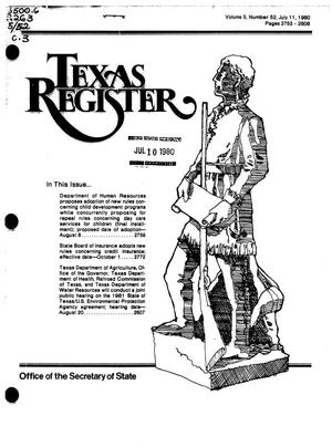Texas Register, Volume 5, Number 52, Pages 2753-2808, July 11, 1980