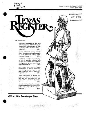 Texas Register, Volume 4, Number 60, Pages 2807-2878, August 14, 1979
