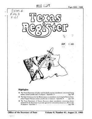 Texas Register, Volume 8, Number 61, Pages 3261-3282, August 23, 1983