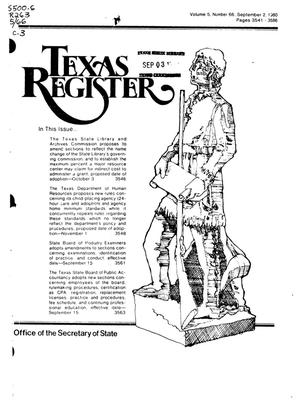 Texas Register, Volume 5, Number 66, Pages 3541-3586, September 2, 1980
