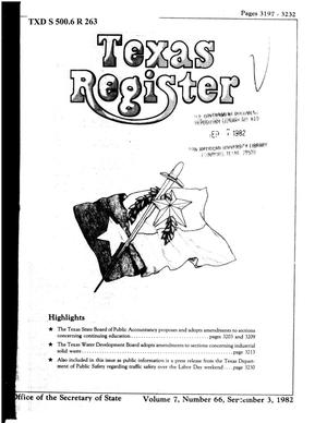 Texas Register, Volume 7, Number 66, Pages 3197-3232, September 3, 1982