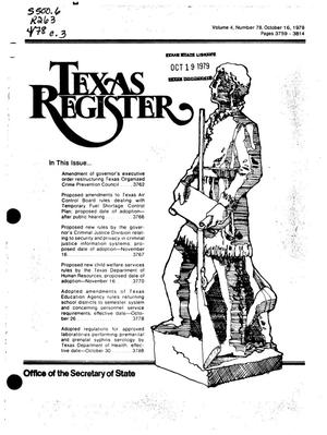 Texas Register, Volume 4, Number 78, Pages 3759-3814, October 16, 1979