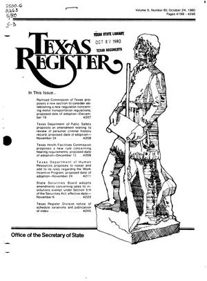 Texas Register, Volume 5, Number 80, Pages 4199-4248, October 24, 1980