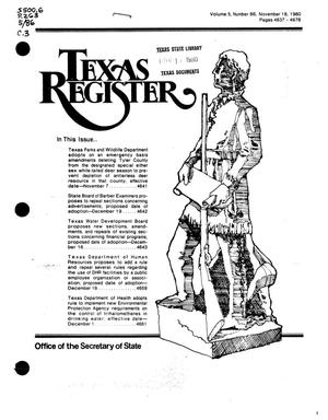 Texas Register, Volume 5, Number 86, Pages 4637-4676, November 18, 1980