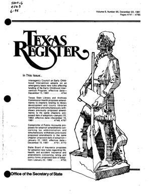 Primary view of object titled 'Texas Register, Volume 6, Number 95, Pages 4741-4785, December 22, 1981'.