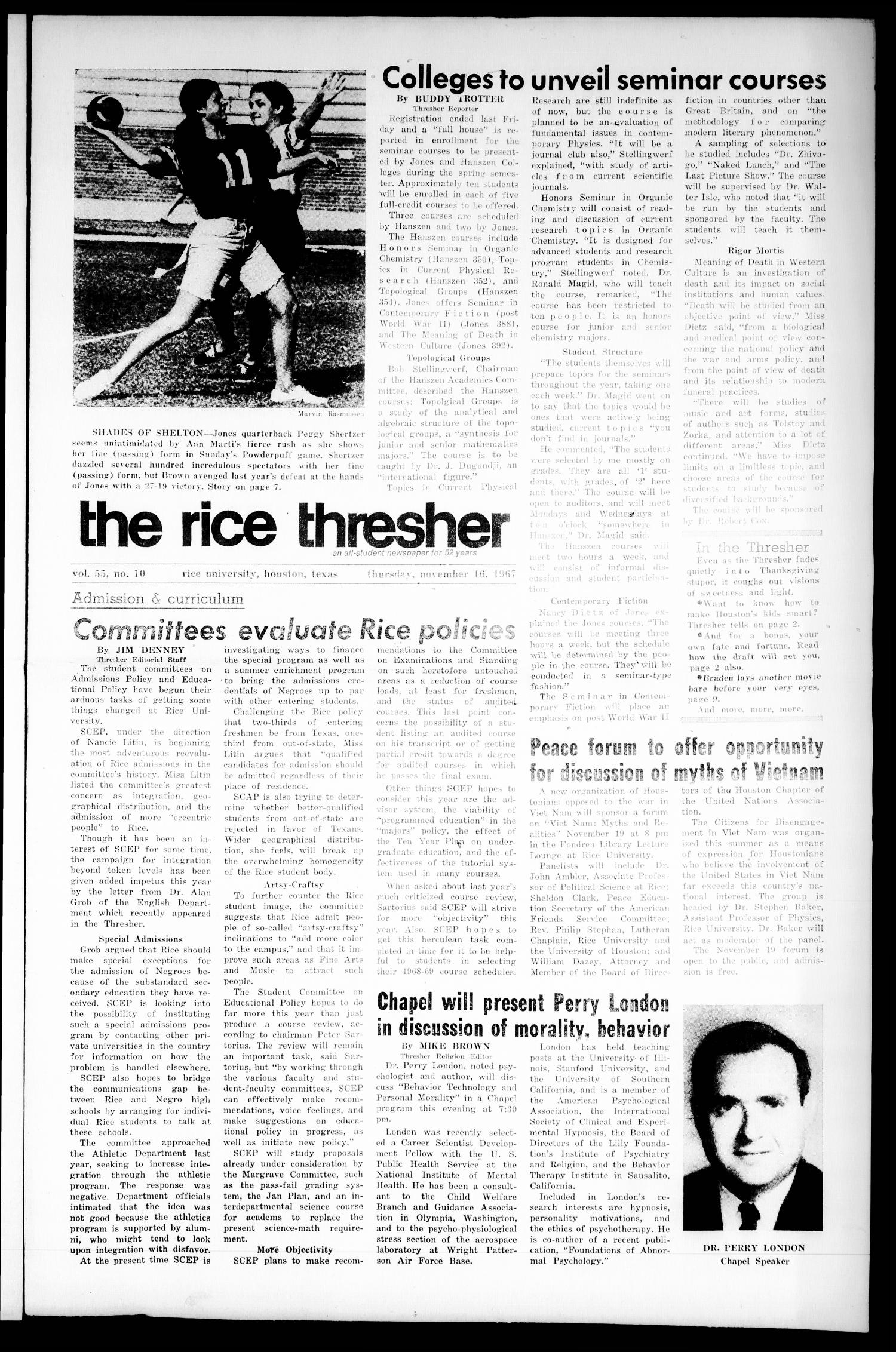 The Rice Thresher (Houston, Tex.), Vol. 55, No. 10, Ed. 1 Thursday, November 16, 1967
                                                
                                                    [Sequence #]: 1 of 16
                                                