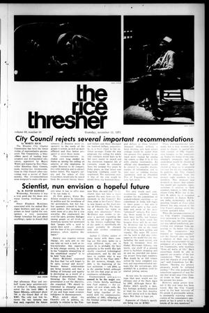 Primary view of object titled 'The Rice Thresher (Houston, Tex.), Vol. 59, No. 10, Ed. 1 Thursday, November 11, 1971'.