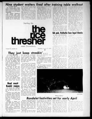 Primary view of object titled 'The Rice Thresher (Houston, Tex.), Vol. 61, No. 24, Ed. 1 Thursday, March 14, 1974'.