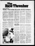 Thumbnail image of item number 1 in: 'The Rice Thresher (Houston, Tex.), Vol. 65, No. 6, Ed. 1 Thursday, September 15, 1977'.